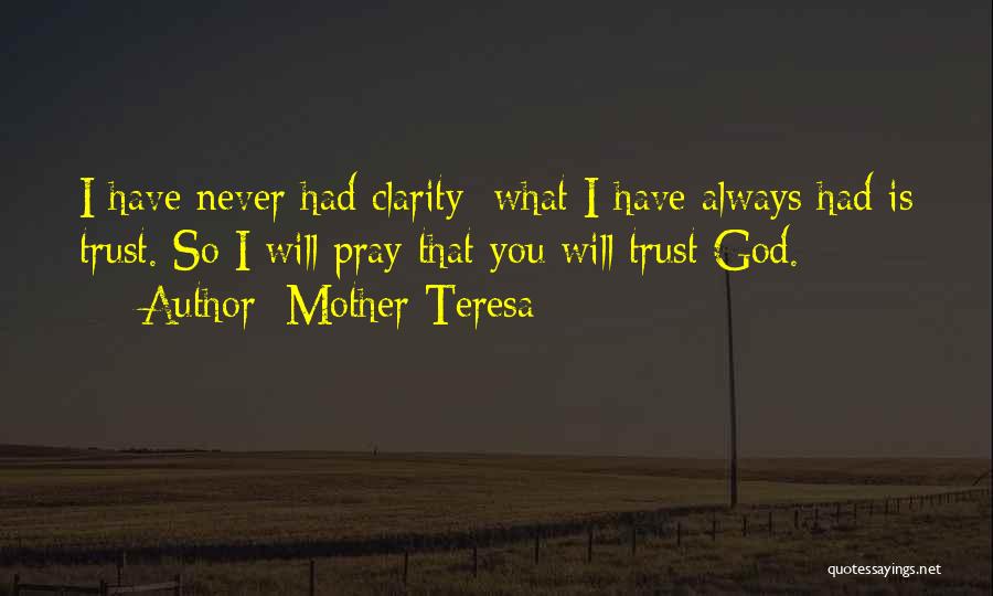 Always Trust In God Quotes By Mother Teresa