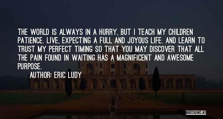 Always Trusting God Quotes By Eric Ludy