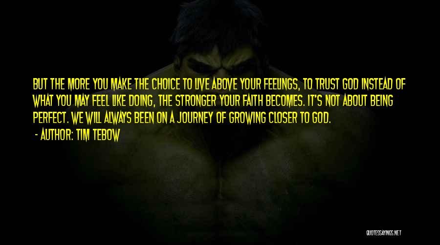 Always Trusting God Quotes By Tim Tebow