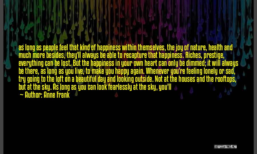 Always Try To Be Happy Quotes By Anne Frank