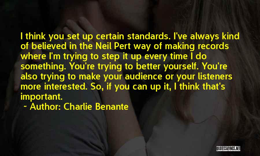 Always Trying Quotes By Charlie Benante