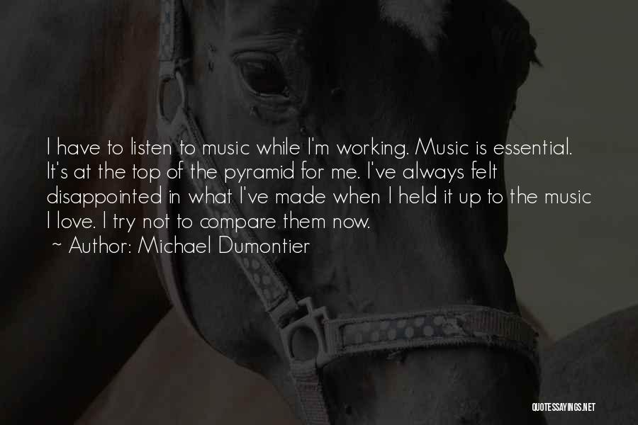 Always Trying Quotes By Michael Dumontier