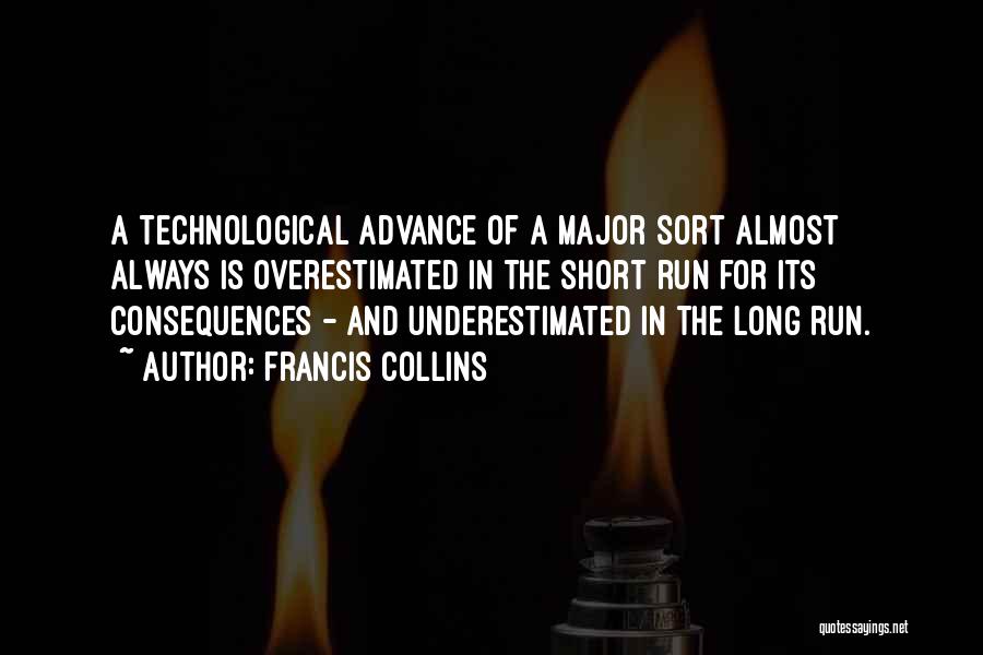 Always Underestimated Quotes By Francis Collins