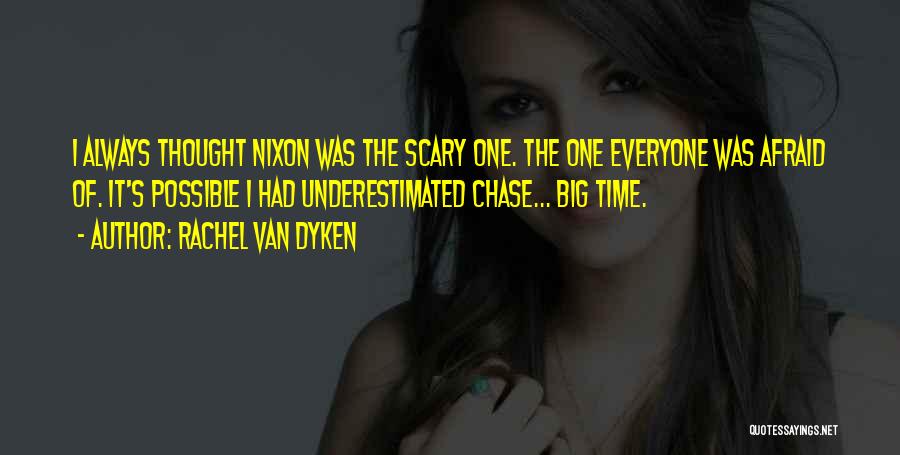 Always Underestimated Quotes By Rachel Van Dyken