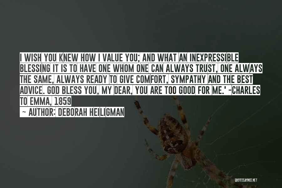 Always Value What You Have Quotes By Deborah Heiligman