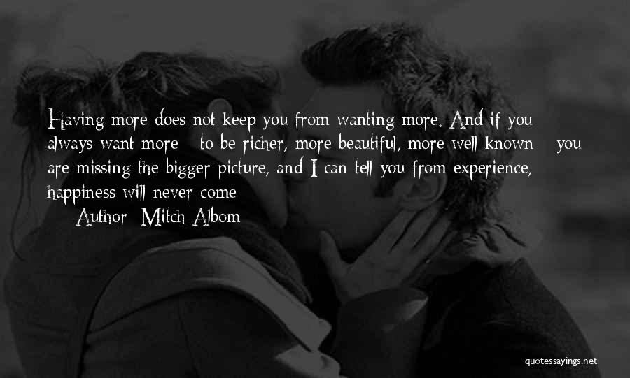 Always Wanting More Quotes By Mitch Albom