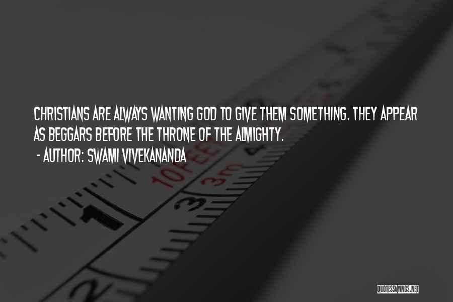 Always Wanting Something Quotes By Swami Vivekananda