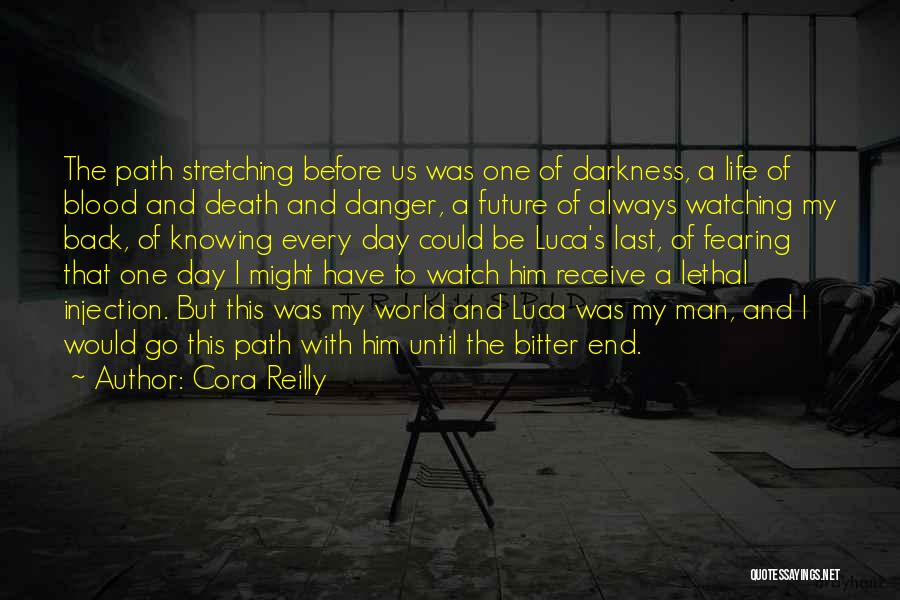 Always Watch Your Back Quotes By Cora Reilly