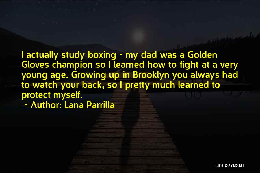 Always Watch Your Back Quotes By Lana Parrilla