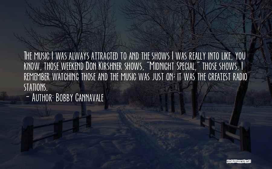 Always Watching You Quotes By Bobby Cannavale