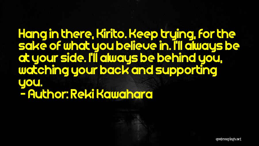 Always Watching You Quotes By Reki Kawahara