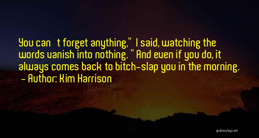 Always Watching Your Back Quotes By Kim Harrison