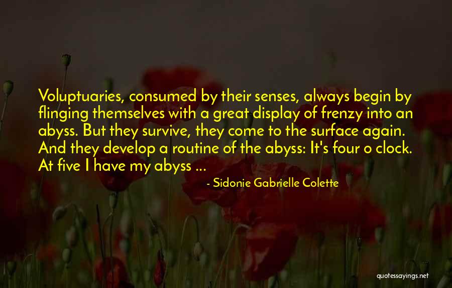 Always We Begin Again Quotes By Sidonie Gabrielle Colette