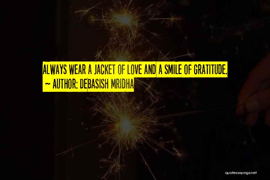 Always Wear Smile Quotes By Debasish Mridha