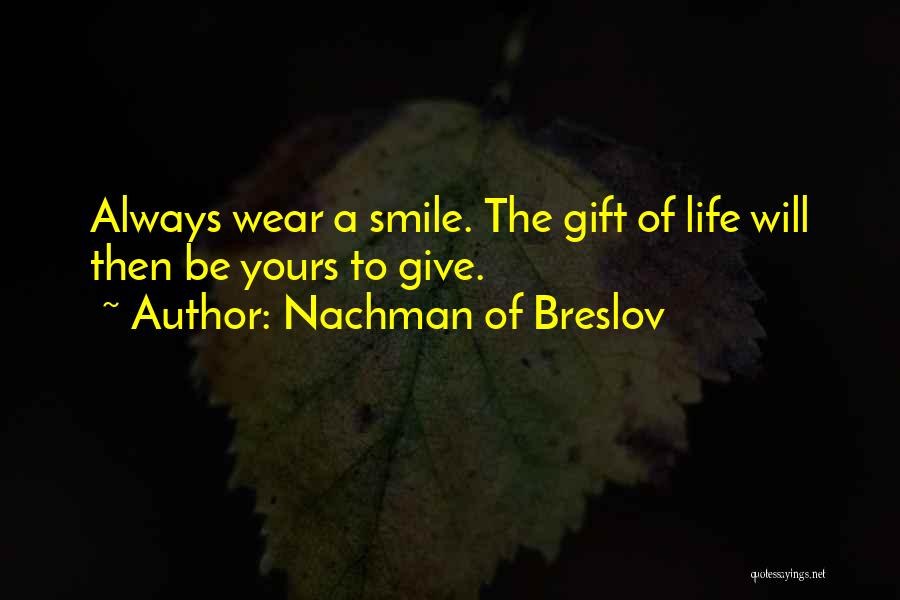 Always Wear Smile Quotes By Nachman Of Breslov