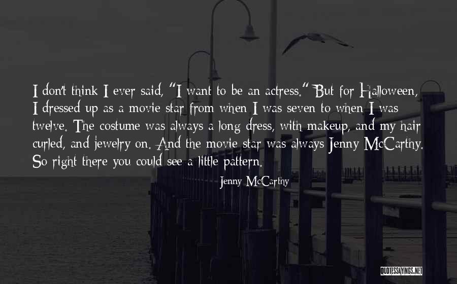 Always Well Dressed Quotes By Jenny McCarthy Always Well Dressed Quotes By Jenny McCarthy
