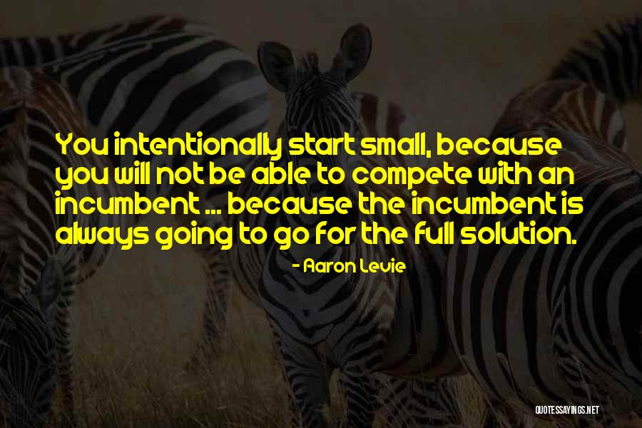 Always Will Be Quotes By Aaron Levie Always Will Be Quotes By Aaron Levie