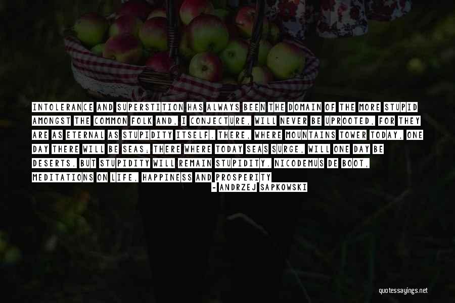 Always Will Be Quotes By Andrzej Sapkowski Always Will Be Quotes By Andrzej Sapkowski