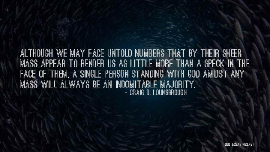 Always Will Be Quotes By Craig D. Lounsbrough Always Will Be Quotes By Craig D. Lounsbrough