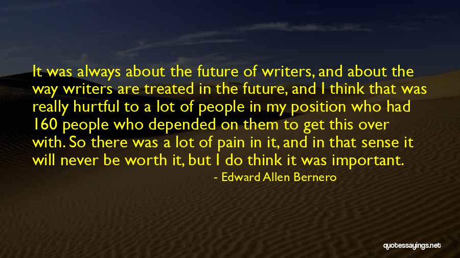 Always Will Be Quotes By Edward Allen Bernero Always Will Be Quotes By Edward Allen Bernero