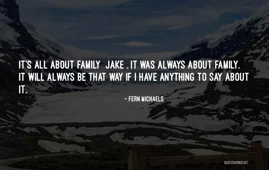Always Will Be Quotes By Fern Michaels Always Will Be Quotes By Fern Michaels