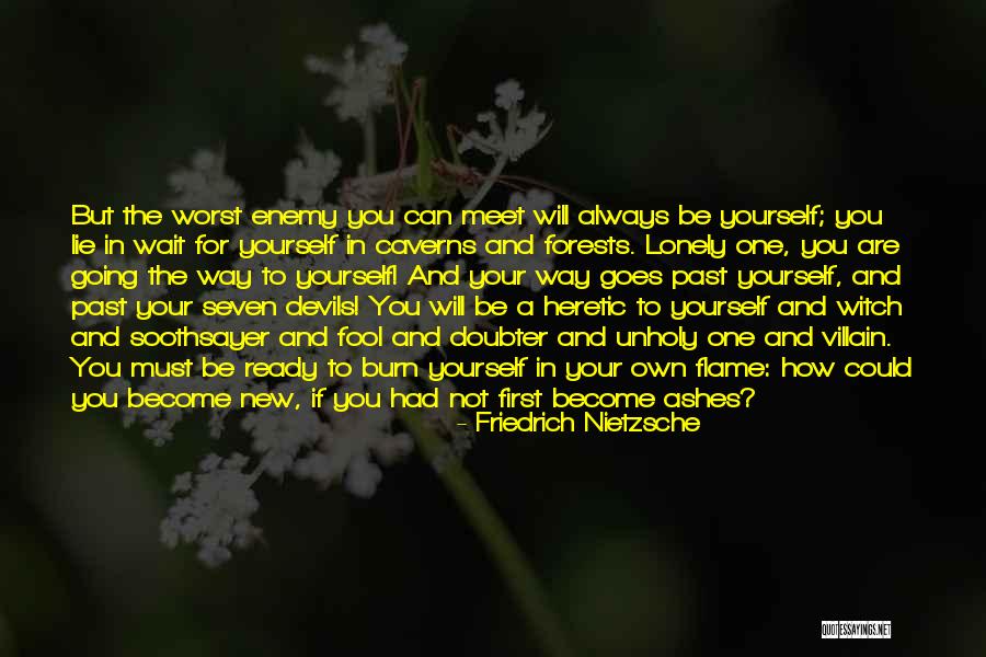 Always Will Be Quotes By Friedrich Nietzsche Always Will Be Quotes By Friedrich Nietzsche