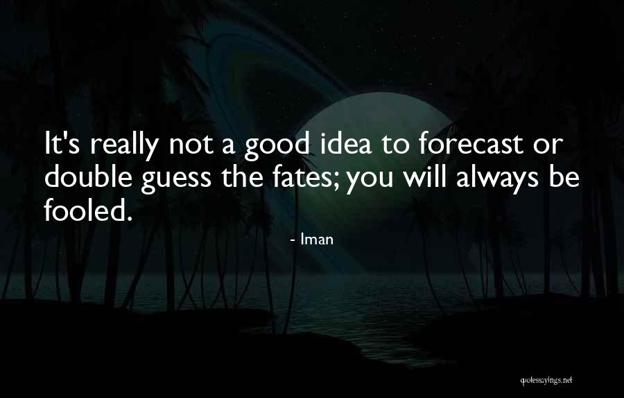 Always Will Be Quotes By Iman