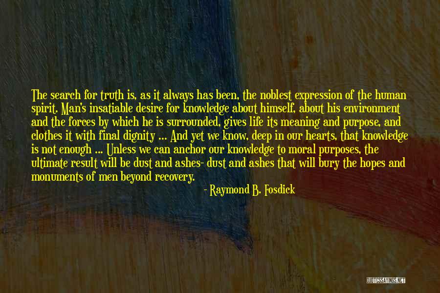 Always Will Be Quotes By Raymond B. Fosdick