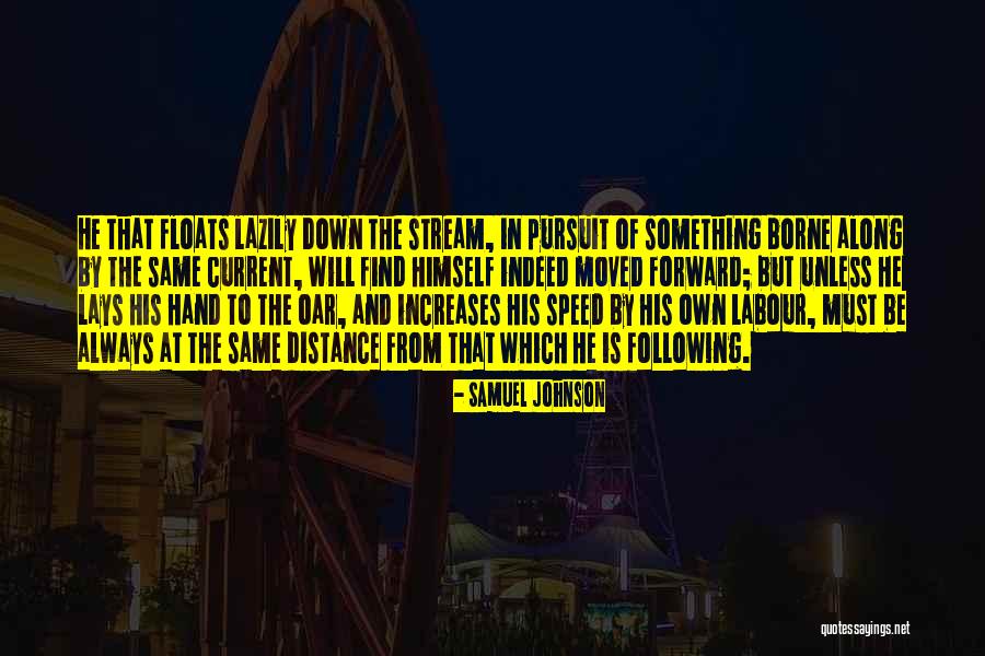 Always Will Be Quotes By Samuel Johnson Always Will Be Quotes By Samuel Johnson