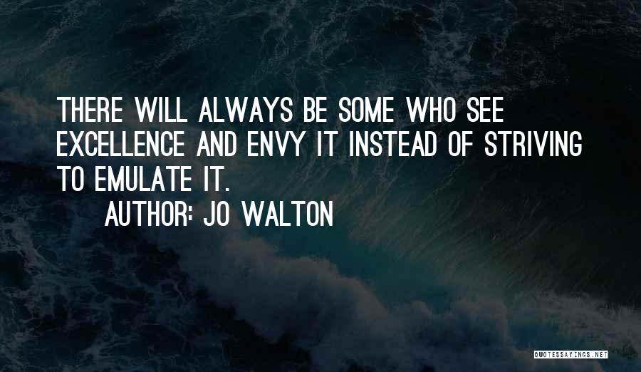 Always Will Quotes By Jo Walton