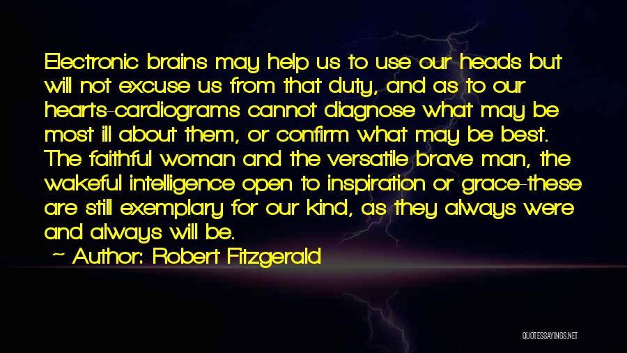 Always Will Quotes By Robert Fitzgerald Always Will Quotes By Robert Fitzgerald
