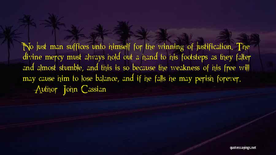 Always Winning Quotes By John Cassian