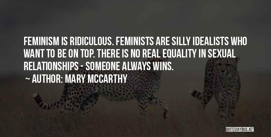 Always Winning Quotes By Mary McCarthy