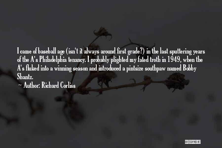 Always Winning Quotes By Richard Corliss