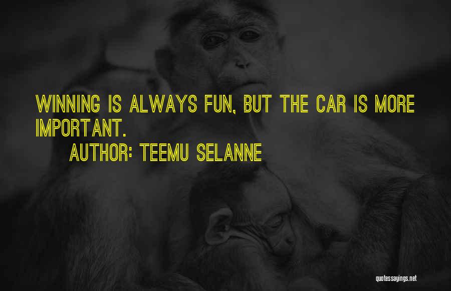 Always Winning Quotes By Teemu Selanne