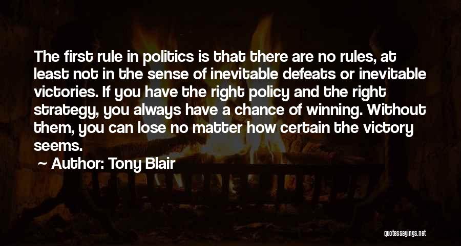 Always Winning Quotes By Tony Blair