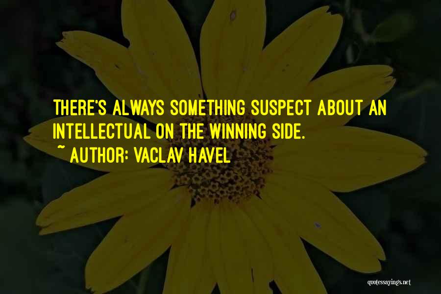 Always Winning Quotes By Vaclav Havel