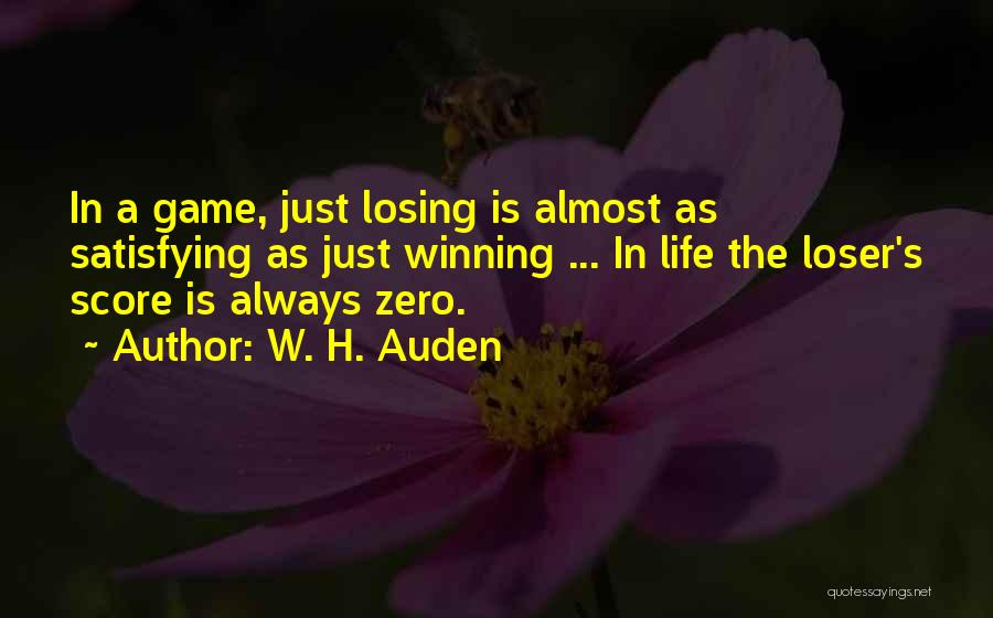 Always Winning Quotes By W. H. Auden