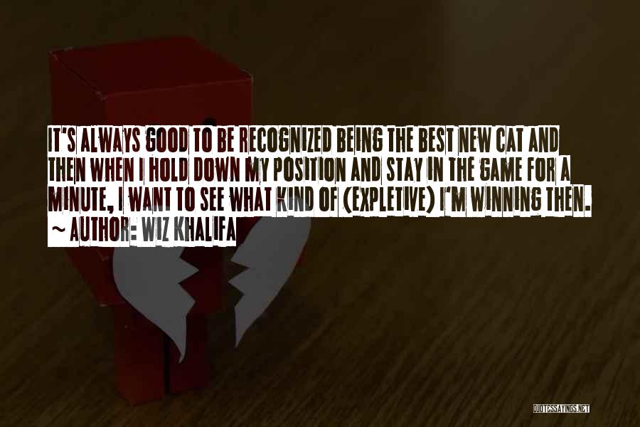 Always Winning Quotes By Wiz Khalifa