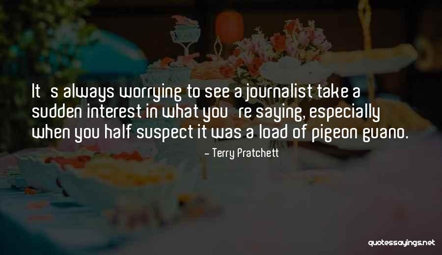 Always Worrying Quotes By Terry Pratchett Always Worrying Quotes By Terry Pratchett