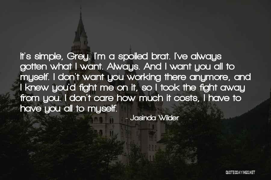 Always You And Me Quotes By Jasinda Wilder