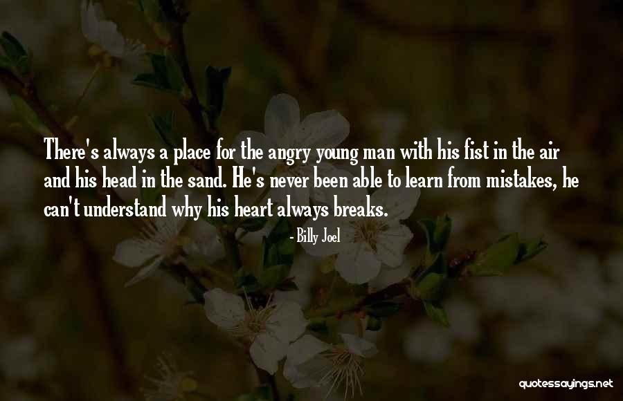 Always Young At Heart Quotes By Billy Joel Always Young At Heart Quotes By Billy Joel