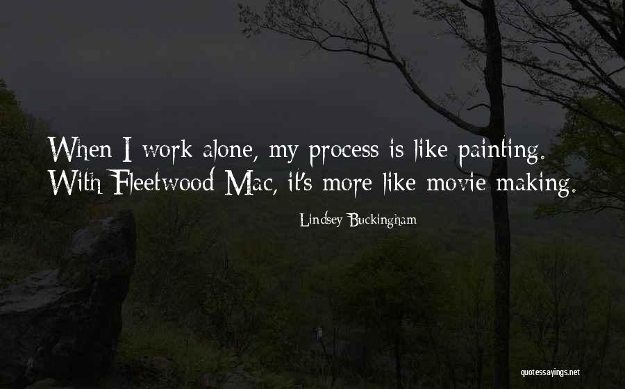 Alwaysd Quotes By Lindsey Buckingham Alwaysd Quotes By Lindsey Buckingham