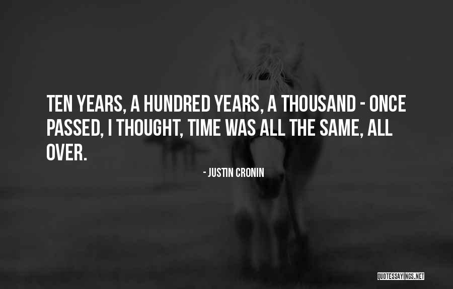 Alwaysin Quotes By Justin Cronin Alwaysin Quotes By Justin Cronin