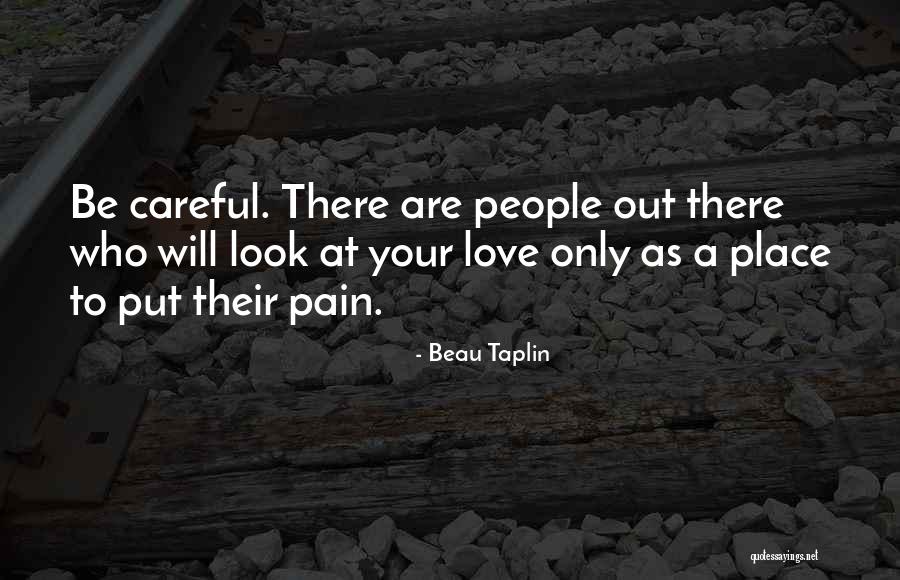 Alwey Quotes By Beau Taplin Alwey Quotes By Beau Taplin