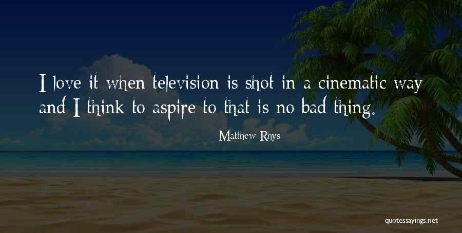 Alwien Tulners Age Quotes By Matthew Rhys Alwien Tulners Age Quotes By Matthew Rhys