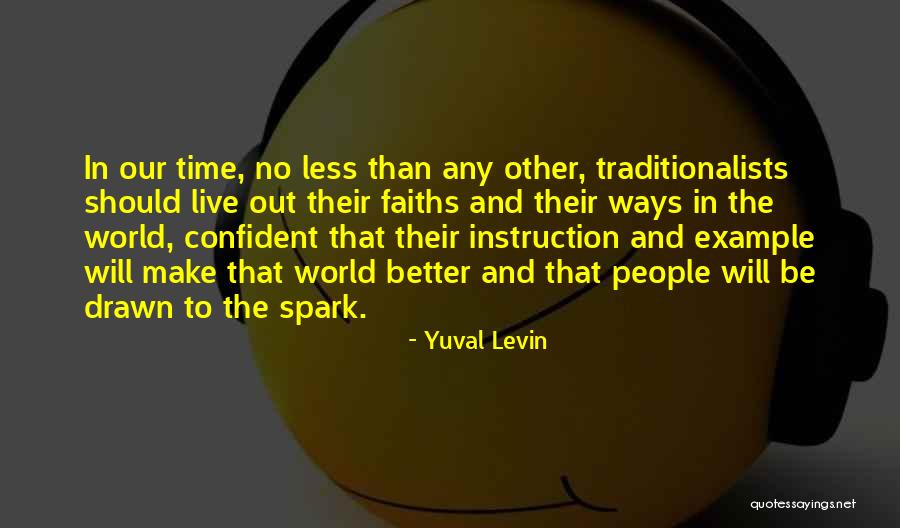 Alwien Tulners Age Quotes By Yuval Levin Alwien Tulners Age Quotes By Yuval Levin