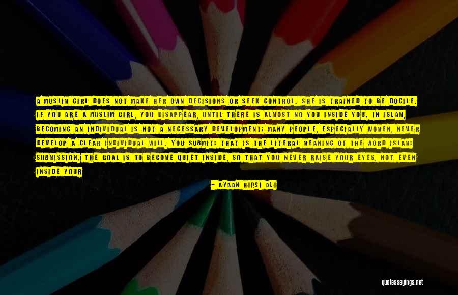 Alwilda Hildreth Quotes By Ayaan Hirsi Ali Alwilda Hildreth Quotes By Ayaan Hirsi Ali