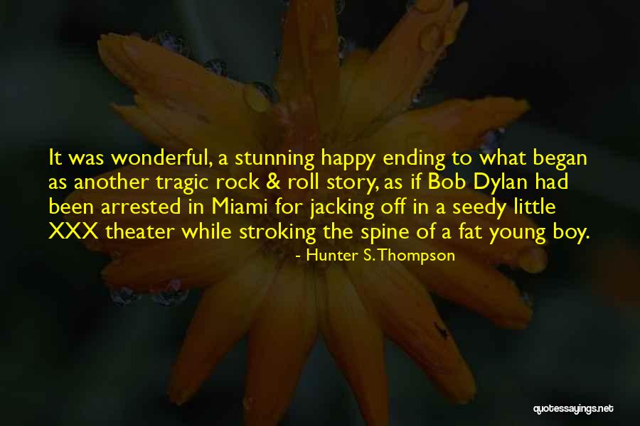 Alwilda Powell Quotes By Hunter S. Thompson Alwilda Powell Quotes By Hunter S. Thompson