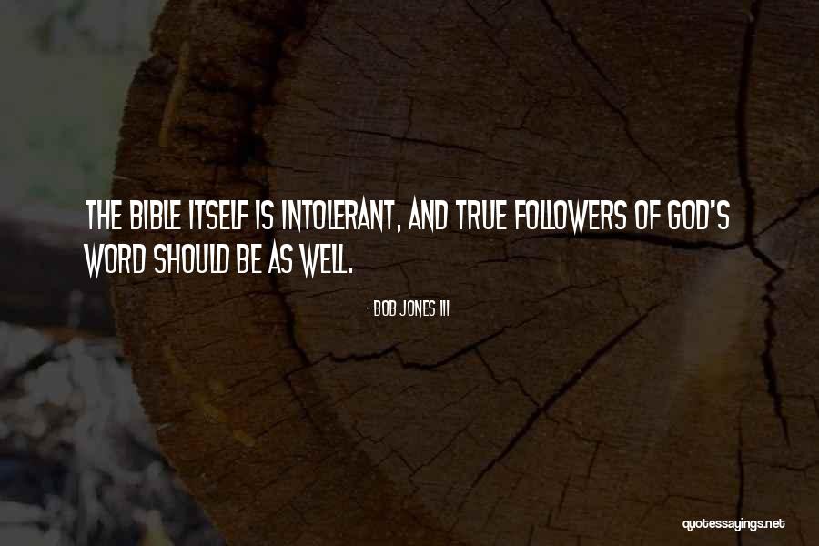 Alwyne Estates Quotes By Bob Jones III Alwyne Estates Quotes By Bob Jones III